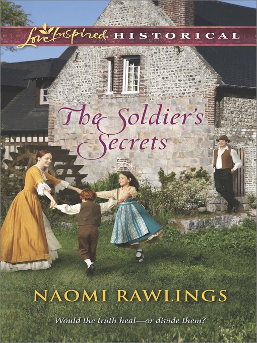 Title details for The Soldier's Secrets by Naomi Rawlings - Wait list